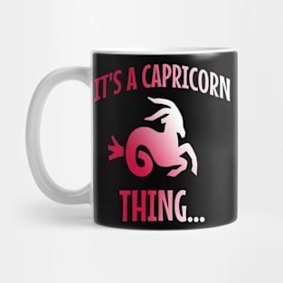 It's a capricorn thing Mug